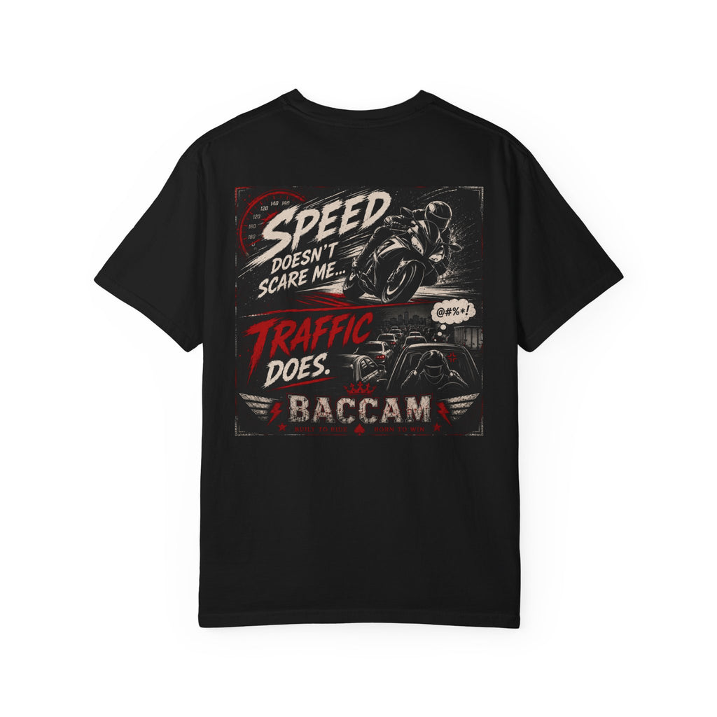 Speed Doesn't Scare Me • Traffic Does