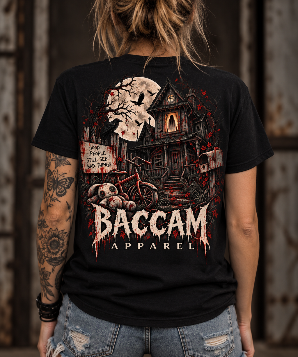Good People Still See Bad Things | Baccam Apparel Horror Graphic Tee