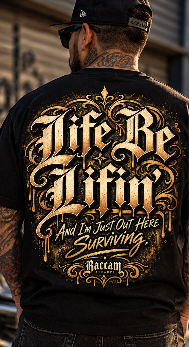 Life Be Lifin'