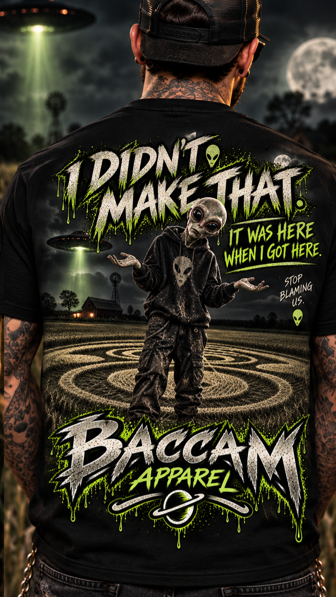 I Didn’t Make That – Crop Circle Alien Graphic Tee | Baccam Apparel