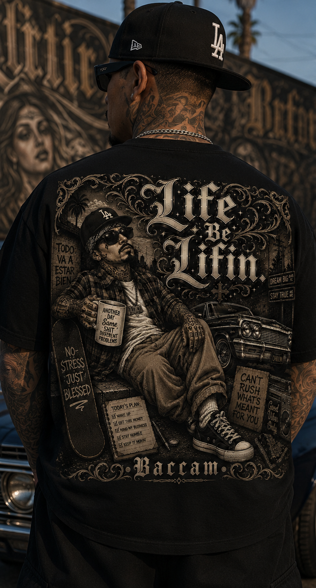Baccam Life Be Lifin'