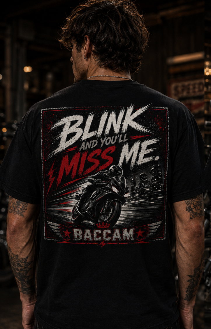 Blink and You'll Miss Me Tee